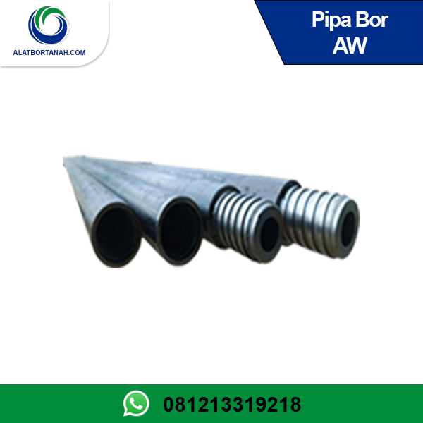 Pipa Bor AW - Alat Bor Tanah