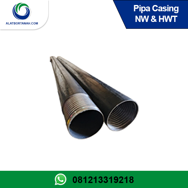 Pipa Casing NW & HWT - Alat Bor Tanah